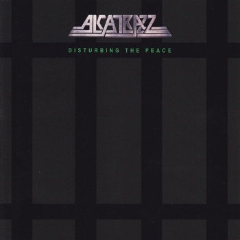 Alcatraz - Disturbing the Peace