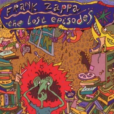 Frank Zappa - The Lost Episodes