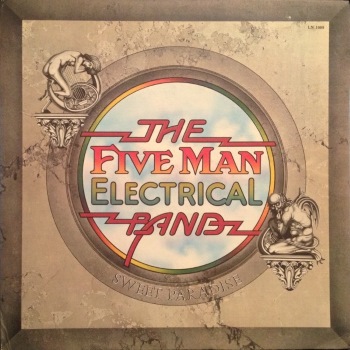 The Five Man Electrical Band - Sweet Paradise