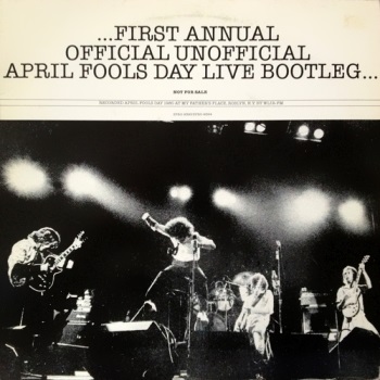 The Fools - First Annual Official Unofficial April Fools Day Live Bootleg