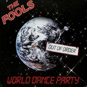 The Fools - World Dance Party