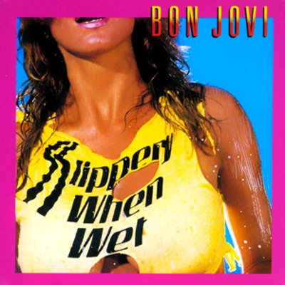 Bon Jovi - Slippery When Wet original cover