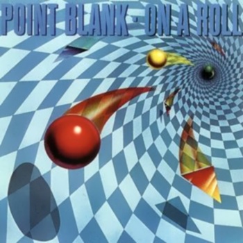 Point Blank - On A Roll