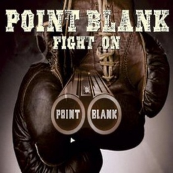 Point Blank - Fight On